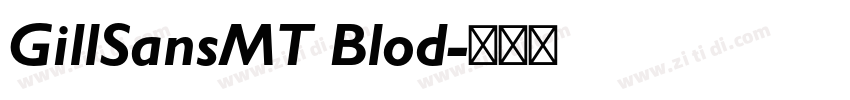 GillSansMT Blod字体转换